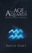 The Age of Aquarius : The Golden Age of Mankind