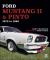 Ford Mustang II and Pinto : 1970 To 1980