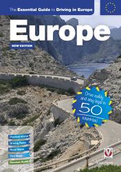 The Essential Guide to Driving in Europe : New Edition!