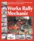 Works Rally Mechanic : BMC/BL Works Rally Department 1955-79 Paperback Edition
