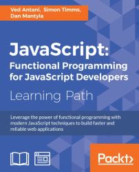 JavaScript : Functional Programming for JavaScript Developers : Functional Programming for JavaScript Developers