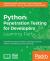 Python: Penetration Testing for Developers : Execute Effective Tests to Identify Software Vulnerabilities