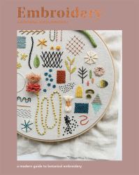 Embroidery : A Modern Guide to Botanical Embroidery