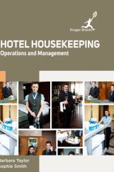 Hotel Housekeeping : Operations and Management