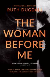 The Woman Before Me : Award-Winning Psychological Thriller with a Gripping Twist