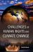 Challenges of Human and Climate Changes Challenges of Human and Climate Changes
