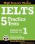IELTS 5 Practice Tests, Academic Set 1 : Tests No. 1-5