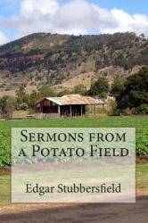 Sermons from a Potato Field