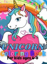 Unicorn Coloring Book : Amazing Fun Coloring Book for Kids Ages 4-8, Contains 120 Page Unique Designs Large 8. 5 X 11