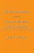 Briefly Considered : From the Manstream: Notes and Observations on the Sources of Western Culture
