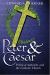 Peter and Caesar : Political Authority and the Catholic Church