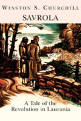 Savrola : A Tale of the Revolution in Laurania