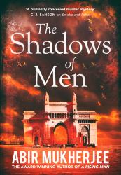 The Shadows of Men : Wyndham and Banerjee Book 5