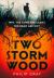 Two Storm Wood Two Storm Wood