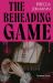 The Beheading Game The Beheading Game