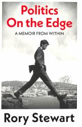 Politics on the Edge : A Memoir from Within