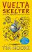 Vuelta Skelter : Riding the Remarkable 1941 Tour of Spain