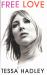 Free Love : From the Bestselling Author of Late in the Day