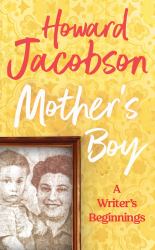 Mother's Boy : A Writer's Beginnings