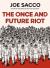 The Once and Future Riot The Once and Future Riot