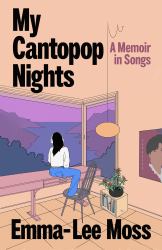 My Cantopop Nights : A Memoir