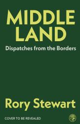 Middleland : Dispatches from the Borders