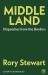 Middleland : Dispatches from the Borders