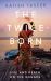 The Twice-Born : Life and Death on the Ganges
