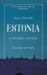 Estonia : A Modern History