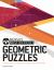 Mensa's Most Difficult Geometric Puzzles : Tricky Puzzles to Challenge Every Angle