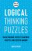 How to Think - Logical Thinking Puzzles : Brain-Training Puzzles to Improve Analysis and Decision-making