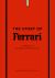 The Story of Ferrari : A Tribute to Automotive Excellence