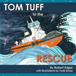 Tom Tuff to the Rescue