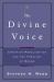 The Divine Voice : Christian Proclamation and the Theology of Sound