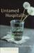 Untamed Hospitality : Welcoming God and Other Strangers