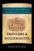 Proverbs and Ecclesiastes