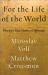 For the Life of the World : Theology That Makes a Difference