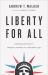 Liberty for All : Defending Everyone's Religious Freedom in a Pluralistic Age