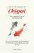 The Little Book of Ikigai : The Secret Japanese Way to Live a Happy and Long Life The Little Book of Ikigai : The Secret Japanese Way to Live a Happy and Long Life
