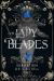 Our Lady of Blades : A Court of Shadows Novel, Perfect for Fans of Joe Abercrombie, Scott Lynch and Richard Swan