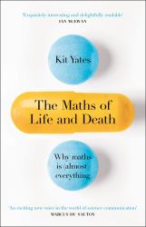 The Maths of Life and Death