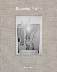 Becoming Parents : Janine Bächle
