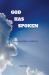 God Has Spoken : Essays on Bible Authority
