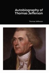 Autobiography of Thomas Jefferson