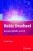 Mobile Broadband : Including WiMAX and LTE
