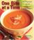 One Bite at Time : Nourshing Recipes for People with Cancer, Survivors, and Their Caregivers