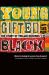 Young, Gifted and Black