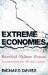 Extreme Economies : What Life at the World's Margins Can Teach Us about Our Own Future