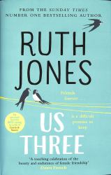 Us Three : The Instant Sunday Times Bestseller