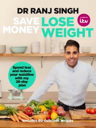Save Money Lose Weight : Spend Less and Reduce Your Waistline with My 28-Day Plan